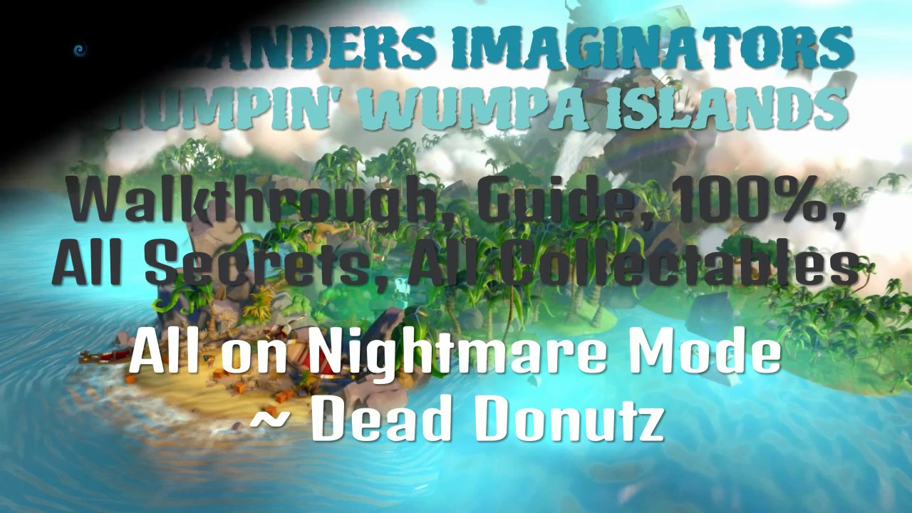 Thumpin' Wumpa Islands Walkthrough, Guide, 100%, All Secrets - Skylanders Imaginators