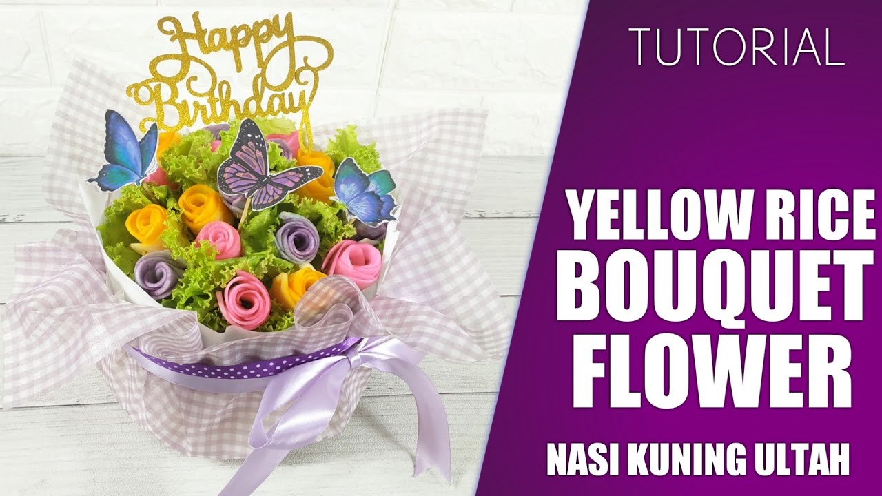 SUPER KEKINIAN !! CAKE NASI KUNING ULTAH BUKET BUNGA
