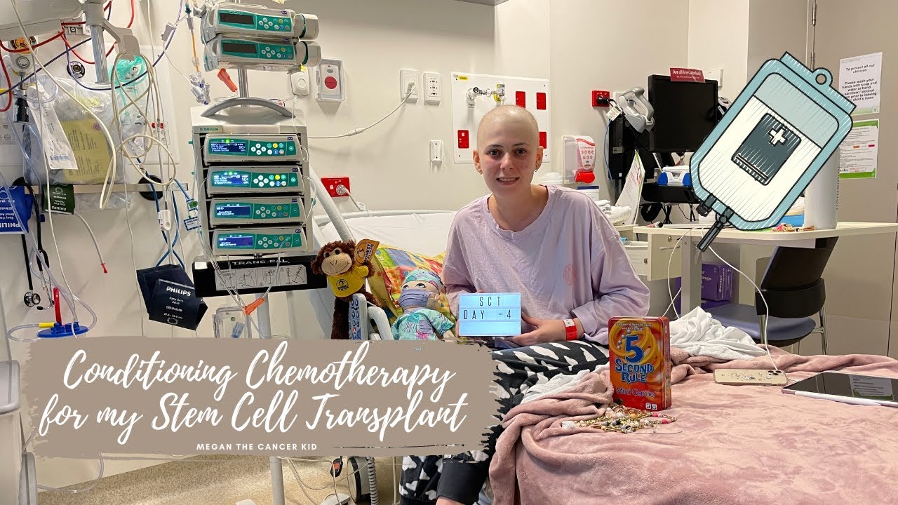 Conditioning chemotherapy for my Stem Cell Transplant | Megan the Cancer Kid