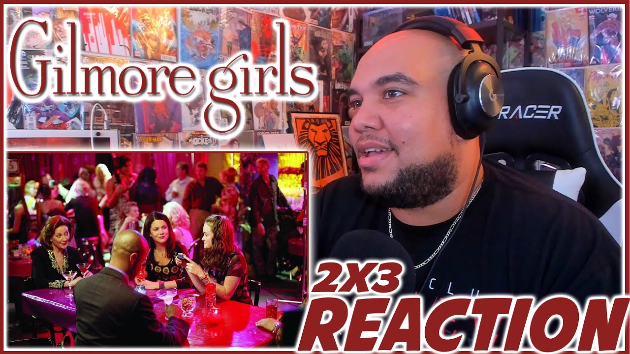 IS LORELAI A BAD INFLUENCE ON RORY? Gilmore Girls 2x3 REACTION!!! | Season 2 Episode 3