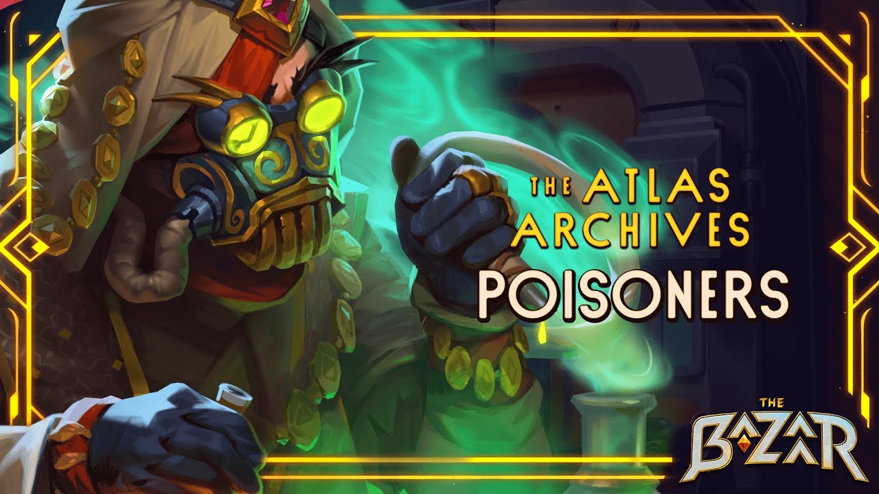 Poisoners | The Bazaar
