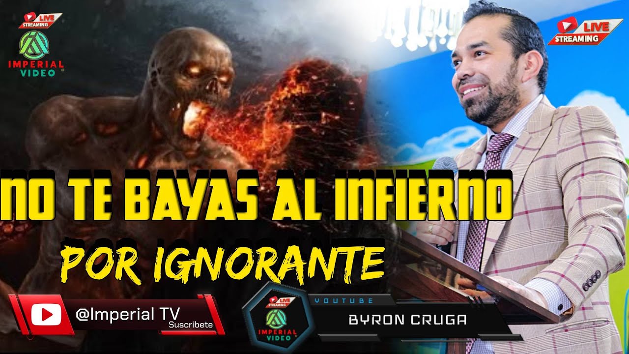 Escapa del Infierno Se Inteligente - Predicador Byron Cruga