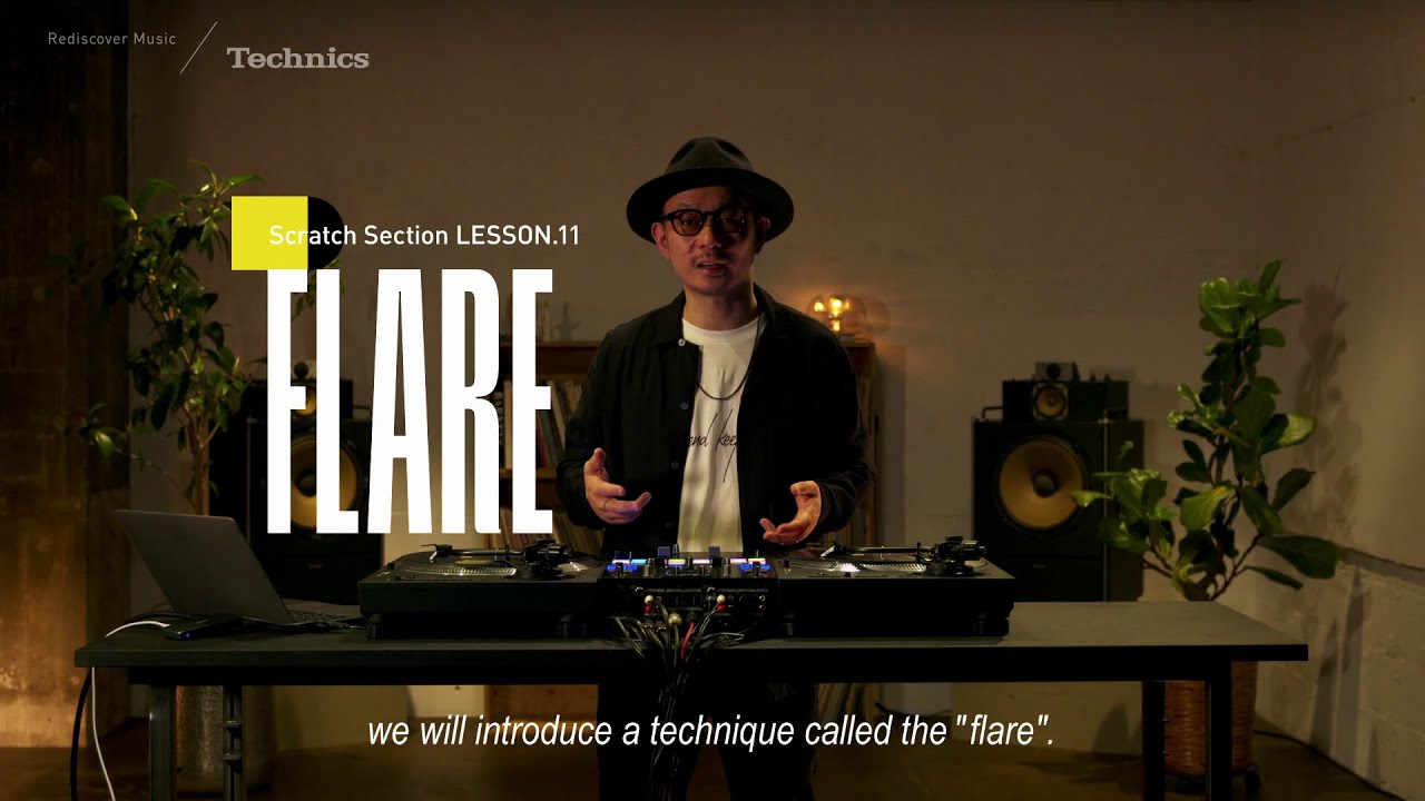 Scratch Techniques | lesson 12: Flare