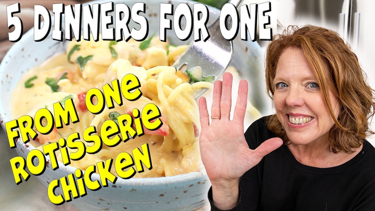 Five Easy Dinners For One from One Rotisserie Chicken