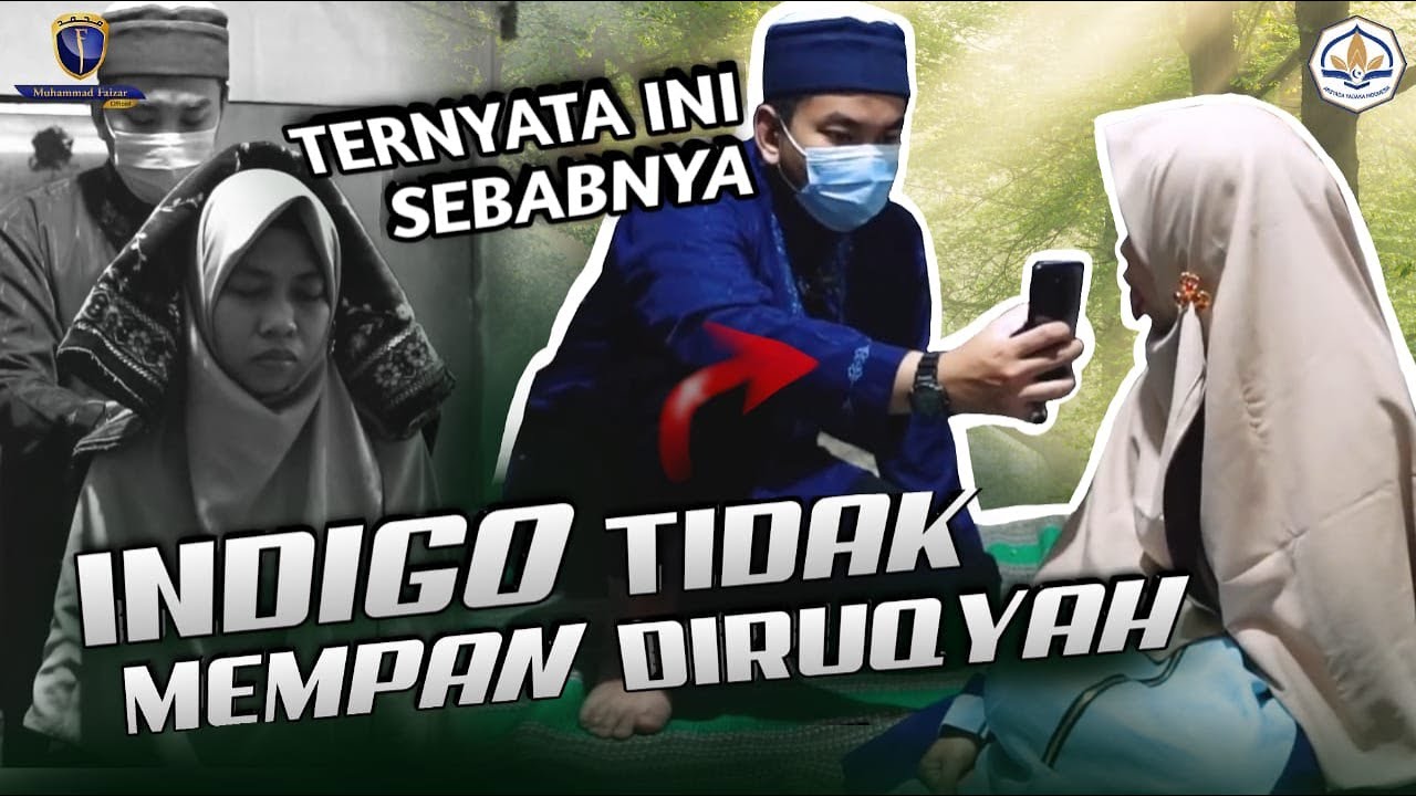 INDIGO TIDAK MEMPAN DIRUQYAH