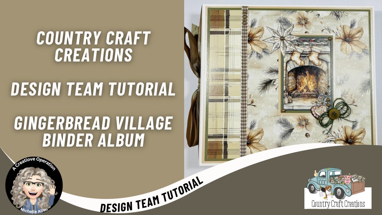 Country Craft Creations Design Team Project Free Tutorial, Gingerbread Village Binder Album
