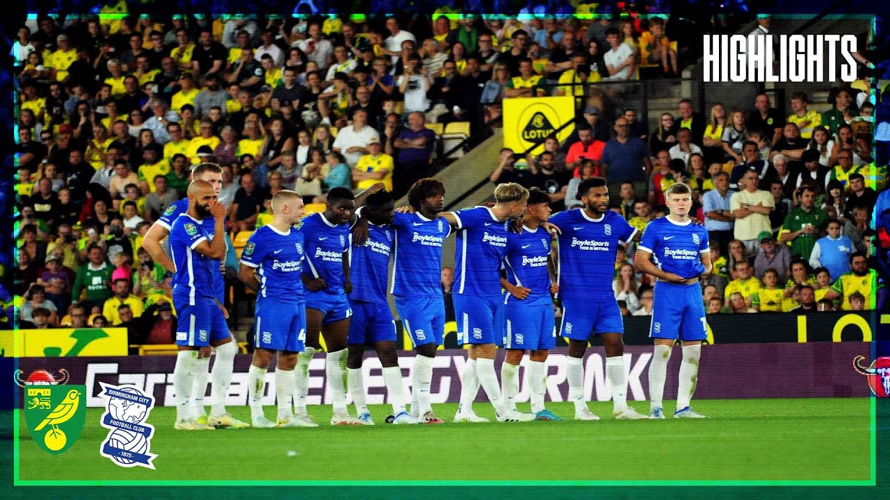 HIGHLIGHTS | Norwich City 2-2 Blues (4-2 on penalties)