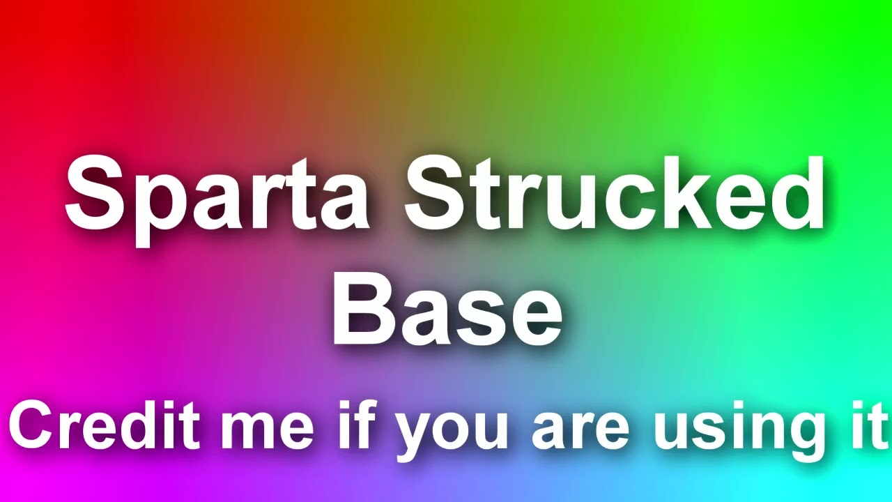 Sparta Strucked Base