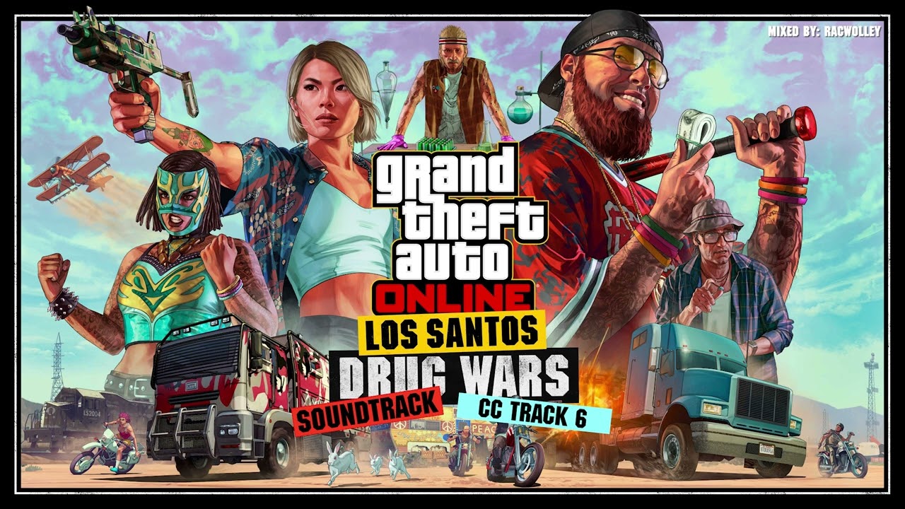 GTA Online: Los Santos Drug Wars Original Soundtrack - CC Track 6