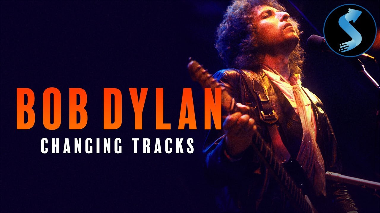 Bob Dylan: Changing Tracks | Music Documentary | Andy Gill | Mick Gold | Andrew Muir