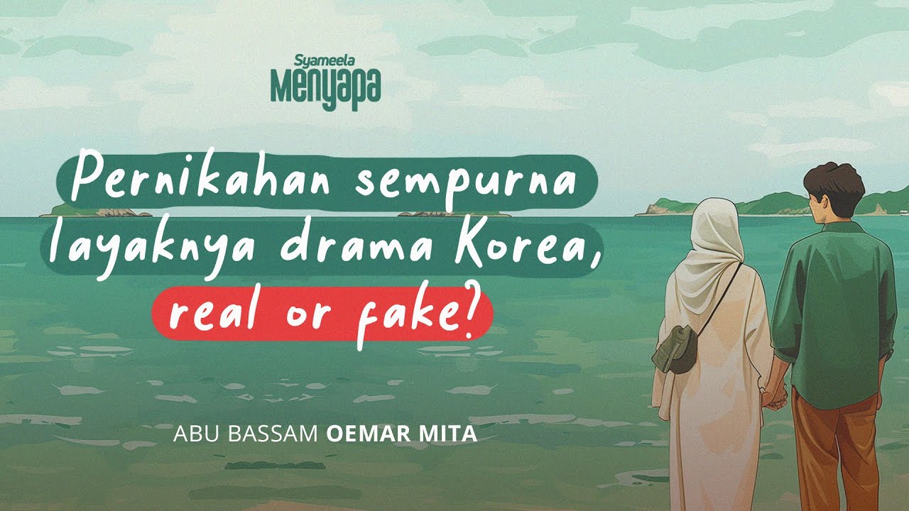 SYAMEELA MENYAPA : Pernikahan Sempurna Layaknya Drama Korea, Real or Fake? | Abu Bassam Oemar Mita