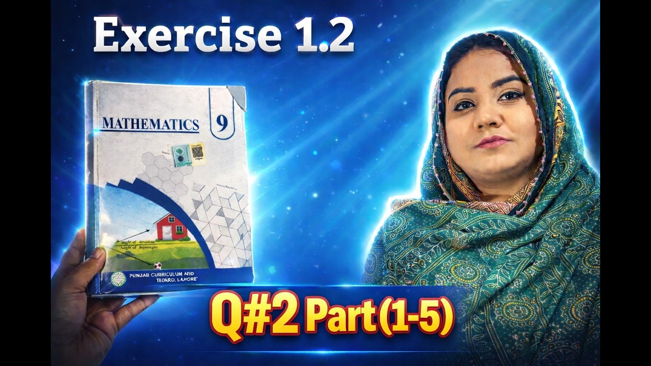 Class 9th Mathematics New book Exercise 1.2 | Q2 Part (1 - 5)