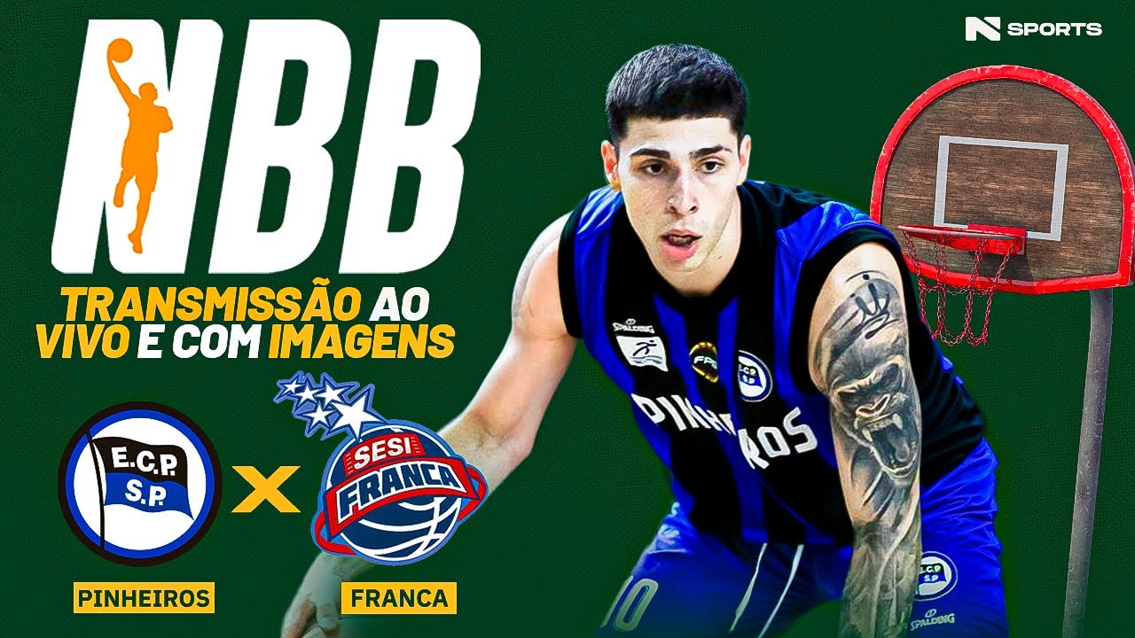 🔴 AO VIVO E COM IMAGENS | PINHEIROS X FRANCA | NBB 2025/26