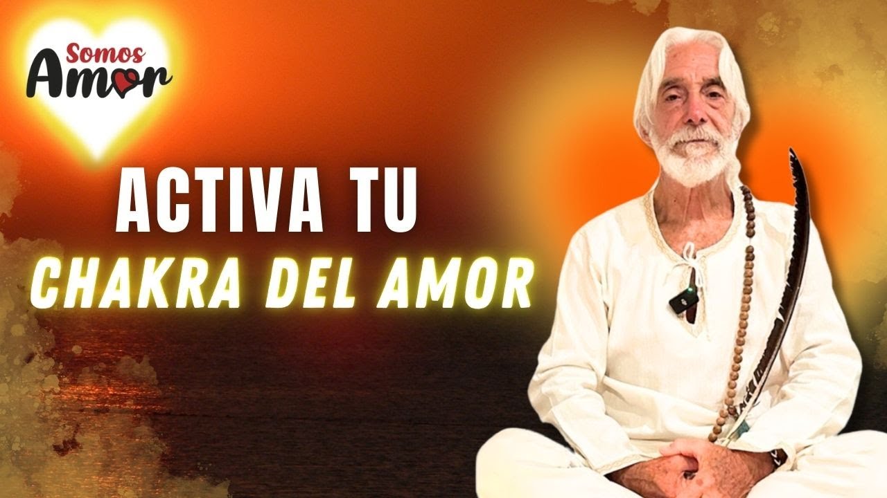 Sanación y activación del Chakra Corazón, con Nahuan Inti Waka