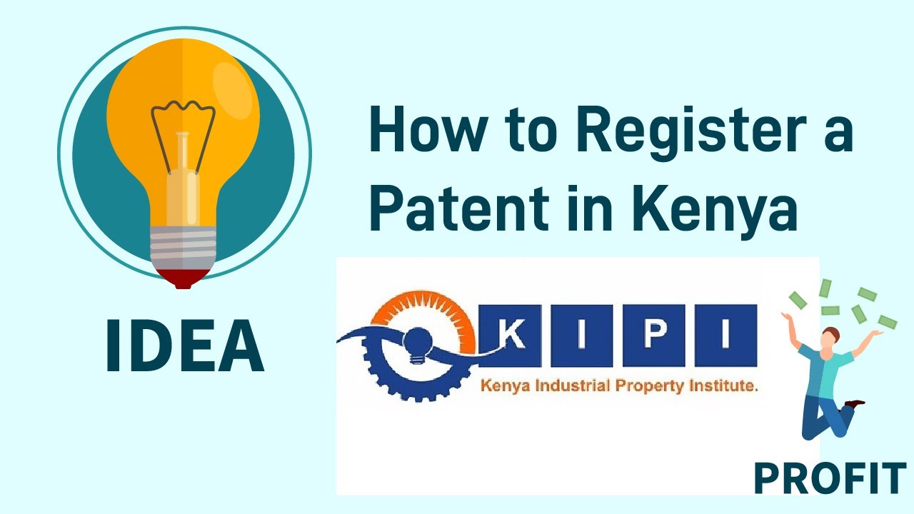 How To Register A Patent In Kenya