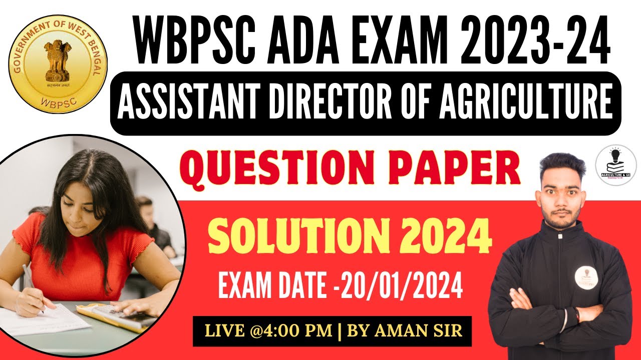 WBPSC ADA (Assistant Director of Agriculture) Exam Question Paper Solution 2024 | WBPSC ADA Coaching
