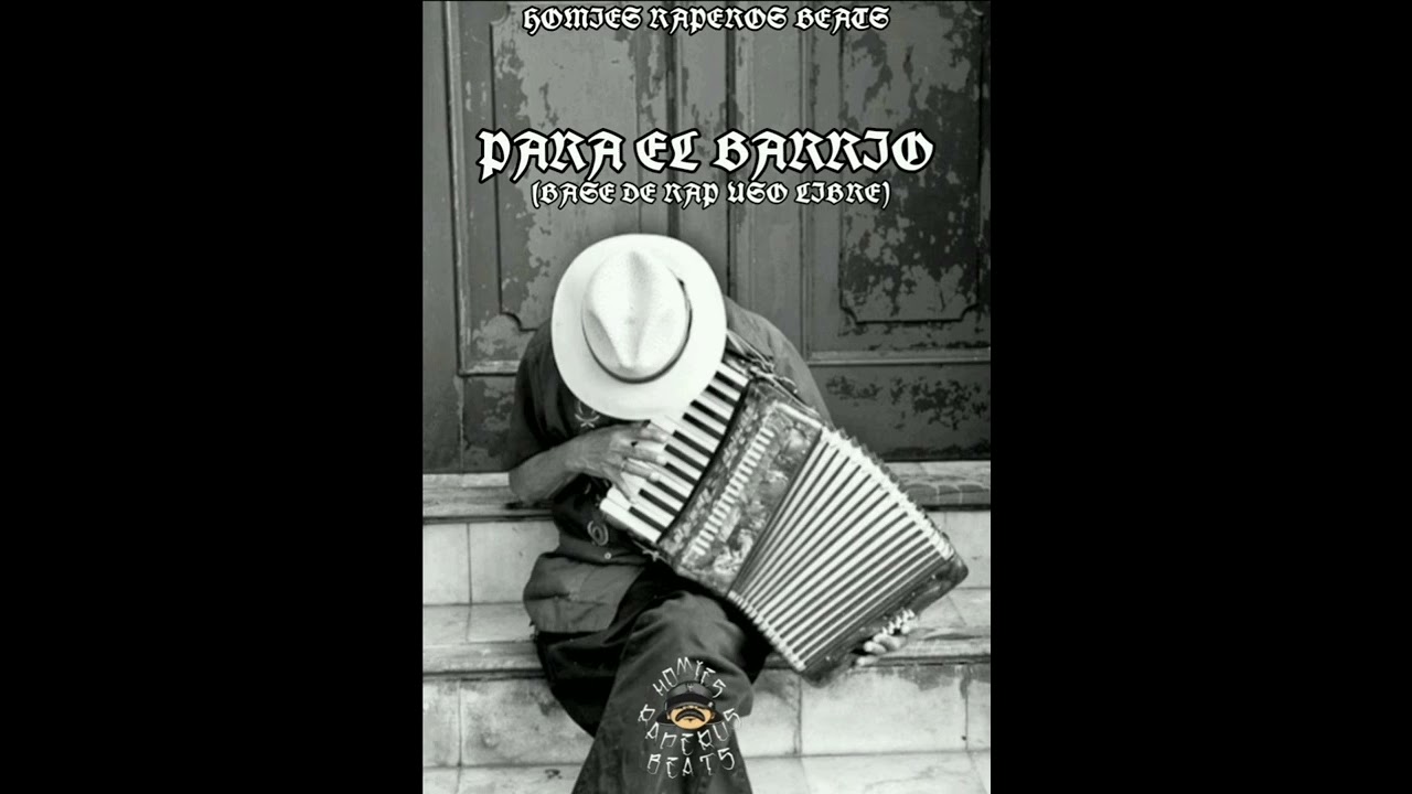 PARA EL BARRIO//BASE DE RAP USO LIBRE//HOMIES RAPEROS BEATS