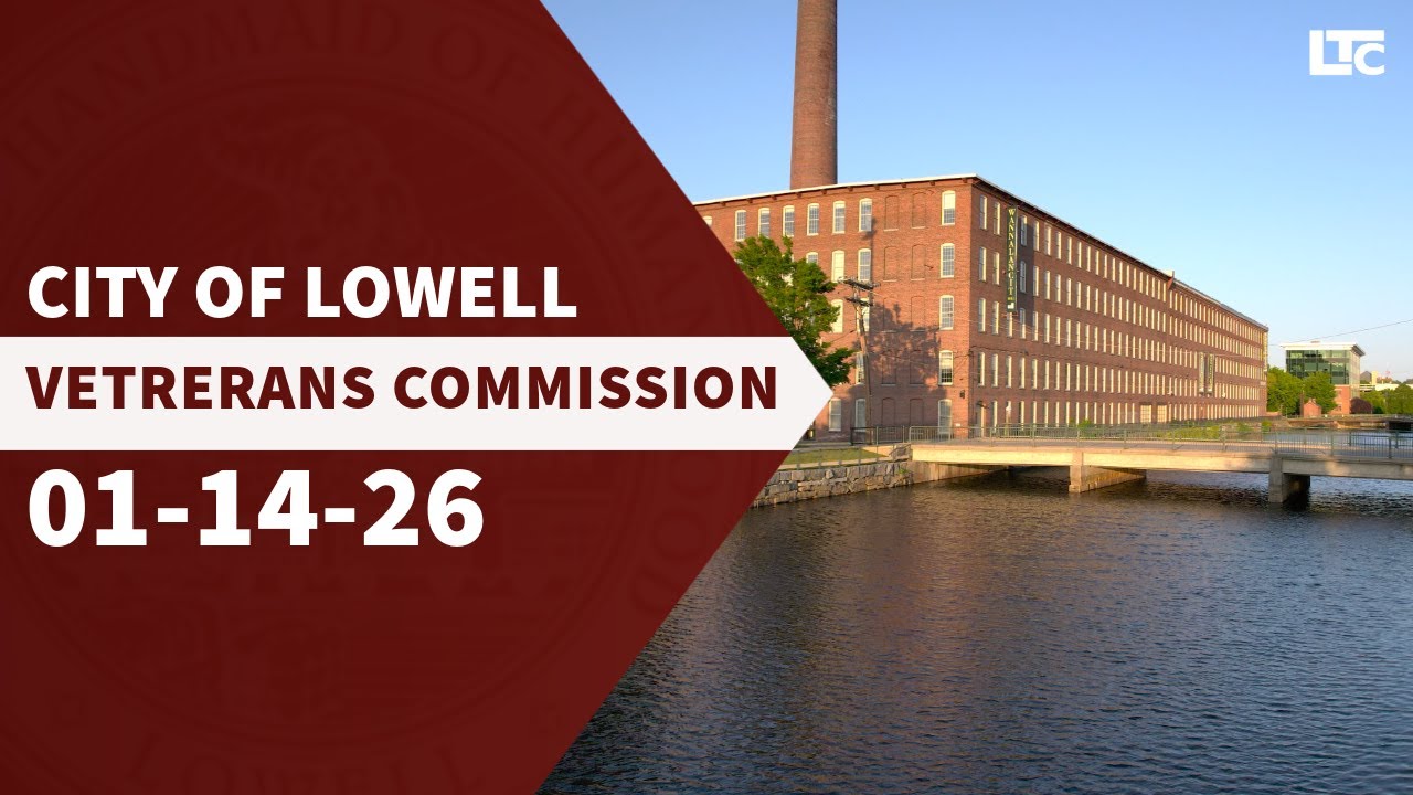 Lowell Veterans Commission - January 14, 2026