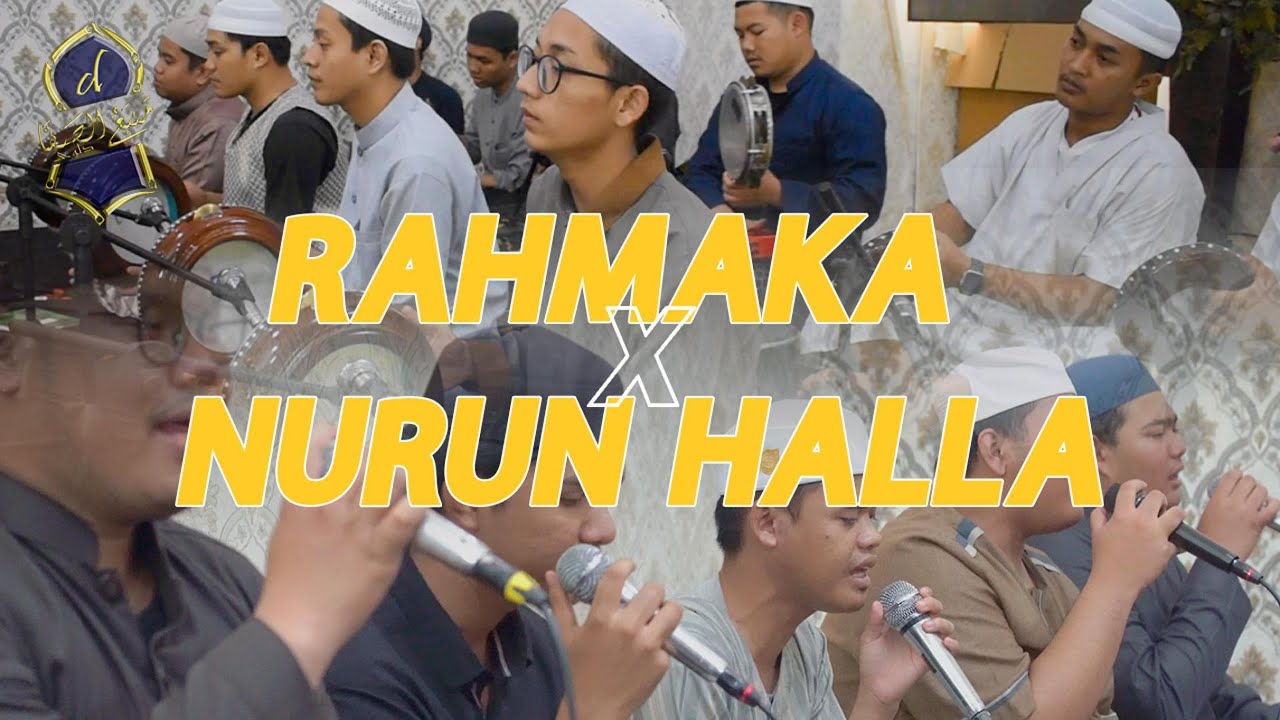 SHOLAWAT ROHMAKA X NURUN HALLA ll Grup Hadroh Manbausshofa Dalwa