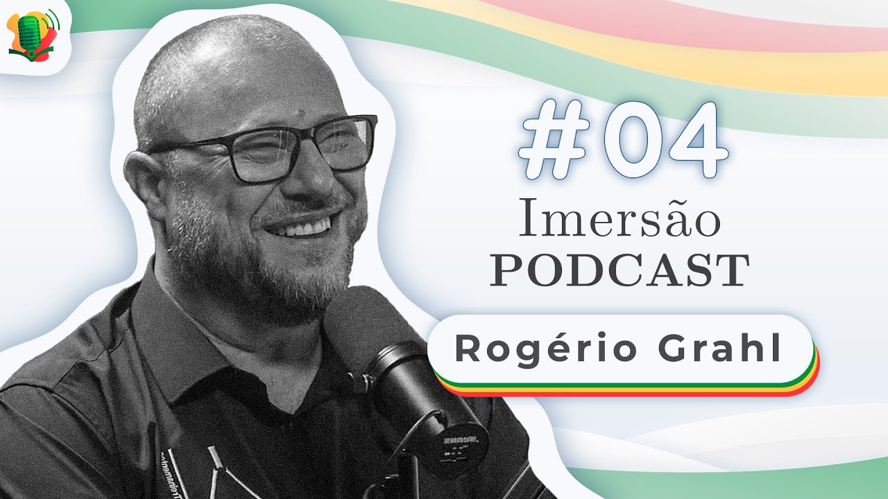 ROGÉRIO GRAHL fala de riscos químicos e seg. do trabalho - Imersão Podcast #04