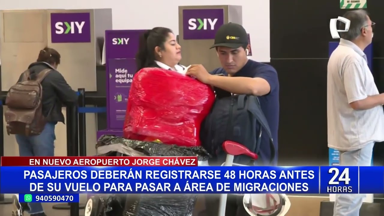 Nuevo Aeropuerto Jorge Chávez: pasajeros deberán registrarse 48 horas antes de su vuelo
