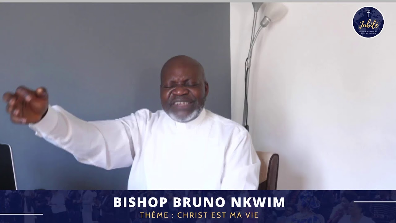 BISHOP BRUNO NKWIM - CHRIST EST MA VIE