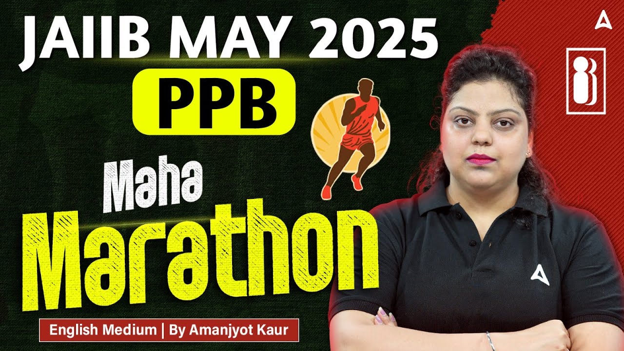 JAIIB PPB Marathon 2025 | JAIIB PPB Most Expected Questions | English Medium | PPB By Amanjyot Kaur