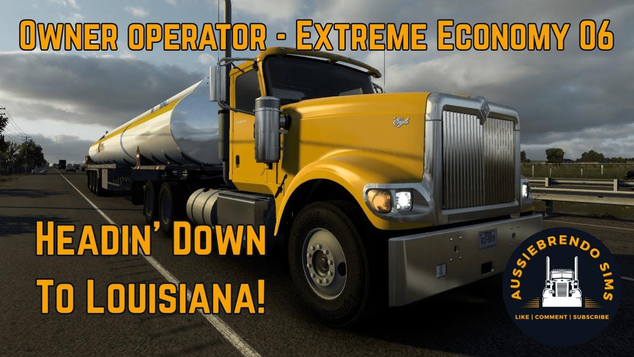 Headin' Down To Louisiana! Owner Operator - Extreme Economy Ep. 6 | American Truck Simulator