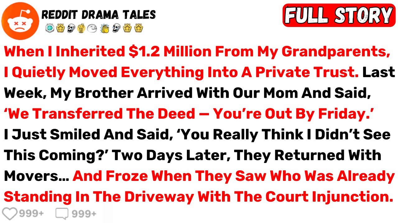 When I Inherited $1.2 Million From My Grandparents, I Quietly Moved... - Best Reddit Stories