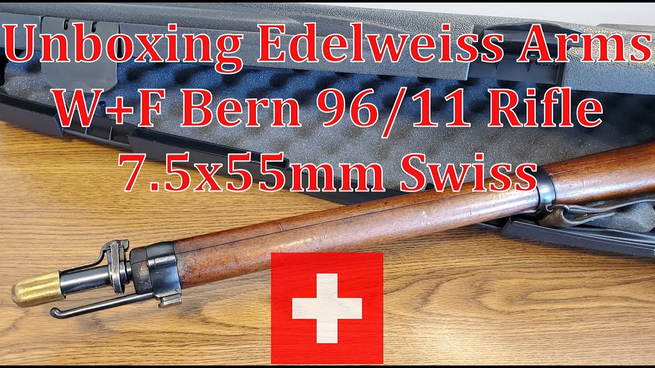 Swiss 96/11 Rifle Unboxing from Edelweiss Arms - Schmidt Rubin - 7.5x55mm
