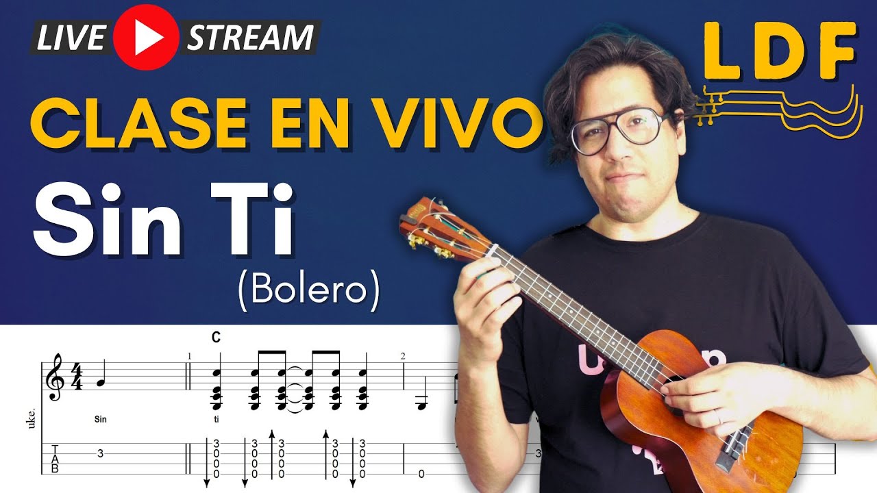 Lunes de Fingerstyle - Sin Ti (bolero) | Lección en vivo