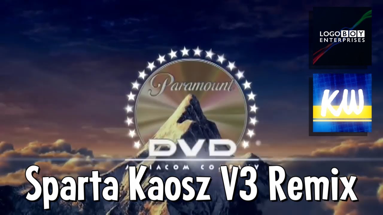 [TEAM COLLAB] Paramount DVD Logo - Sparta Kaosz V3 Remix