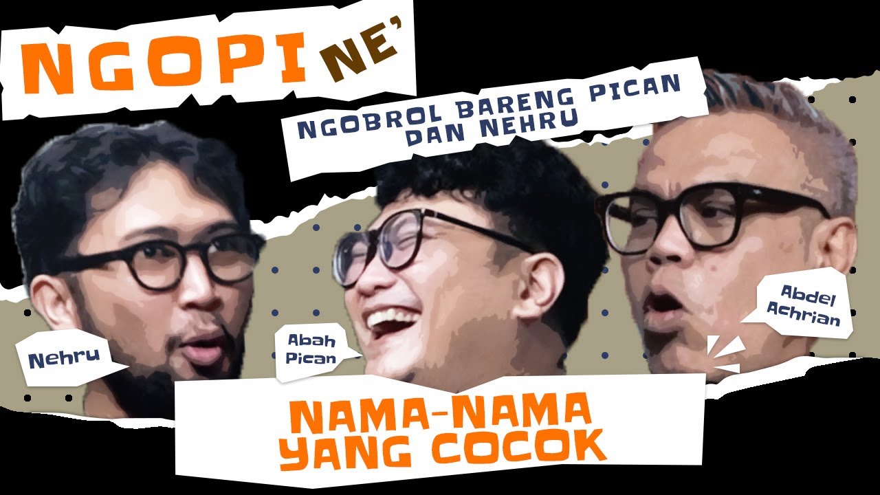 NGOPI - NAMA-NAMA YANG COCOK