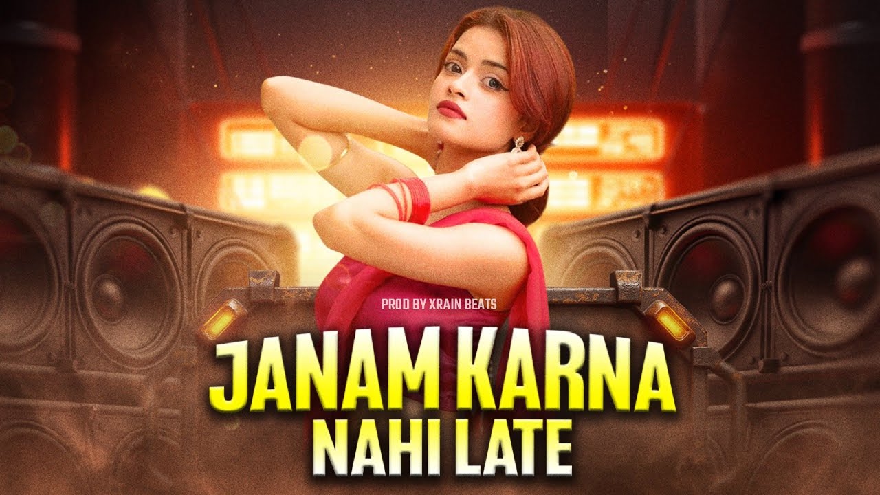 JANAM KARNA NAHI LATE (KHORTHA X BRAZILIAN FUNK) PROD BY ANNY BEATS