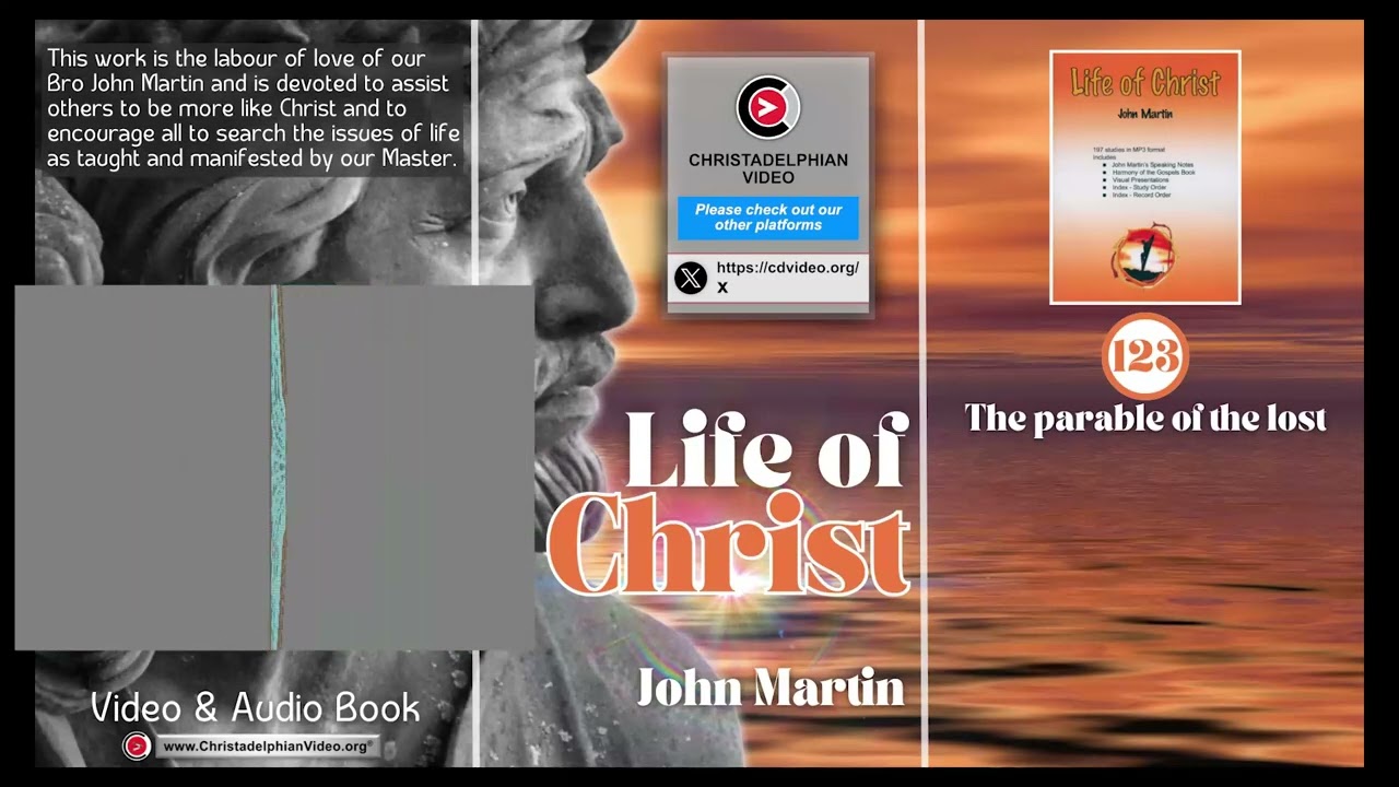 The Life Of Christ # 123 The Parable of the Lost by John Martin