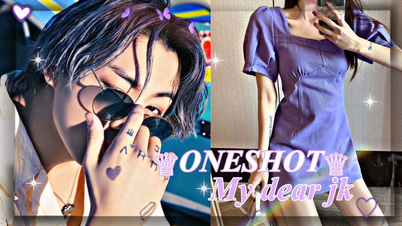“My Dear JK” *JEON JUNGKOOK ONESHOT* وەنشۆتی جیۆن جۆنگکووک