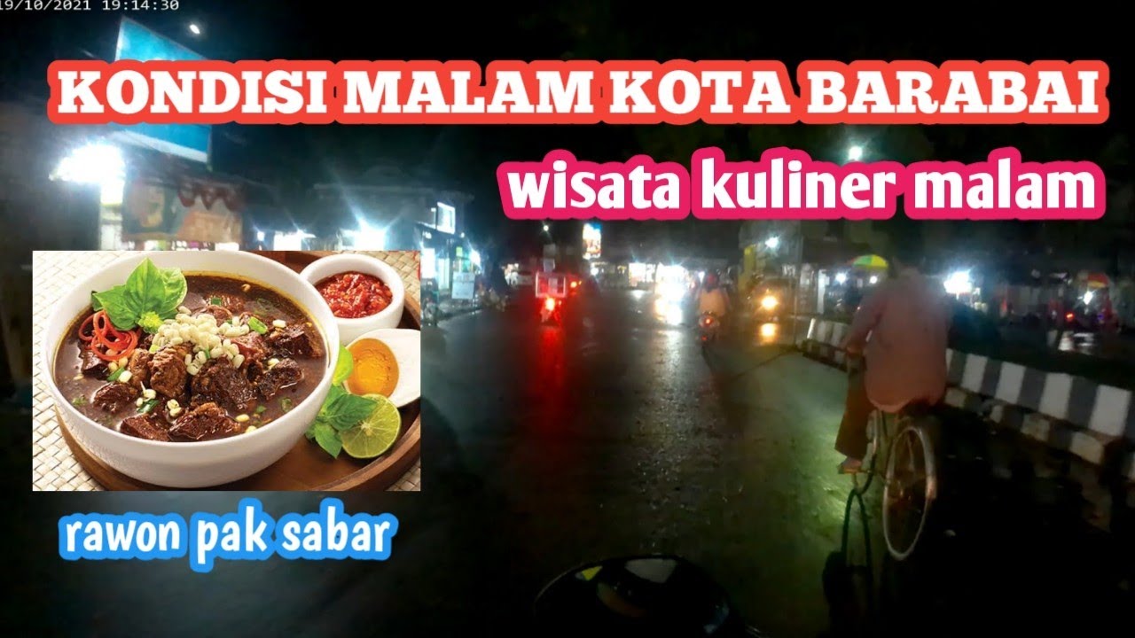 Kondisi Kota Barabai Malam Hari - Rawon Pak Sabar Lamongan || VLOG MALAM