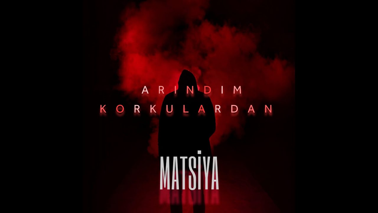 Matsiya - Arındım Korkulardan (prod. by Armando)