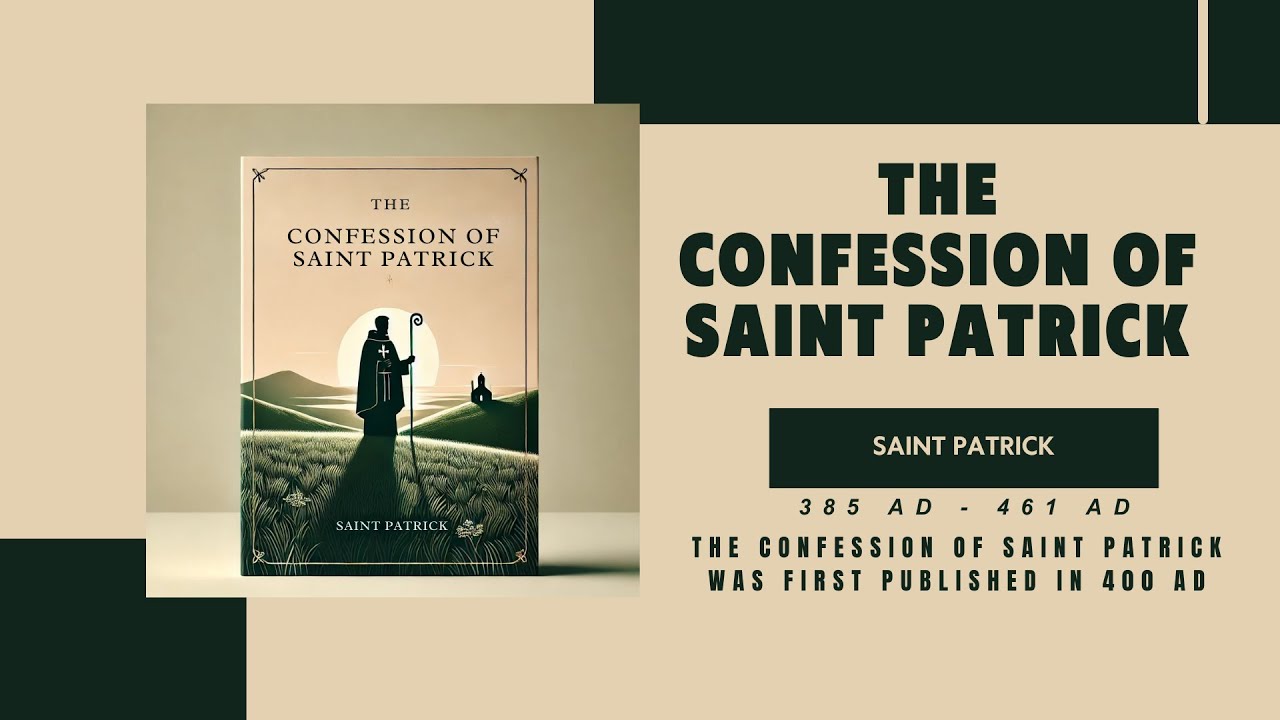 The Confession of Saint Patrick - Full Audiobook