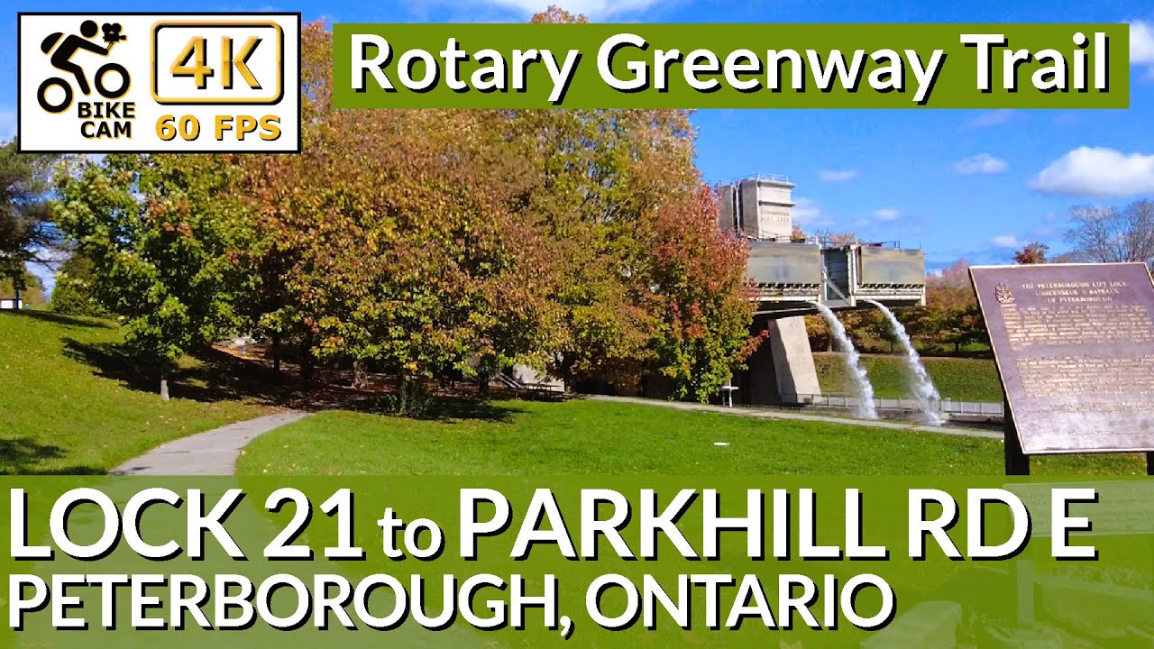 🚴‍♂️ Adventure: Peterborough’s Rotary Greenway Trail | Trent-Severn Waterway to Parkhill Rd in 4K 🌿