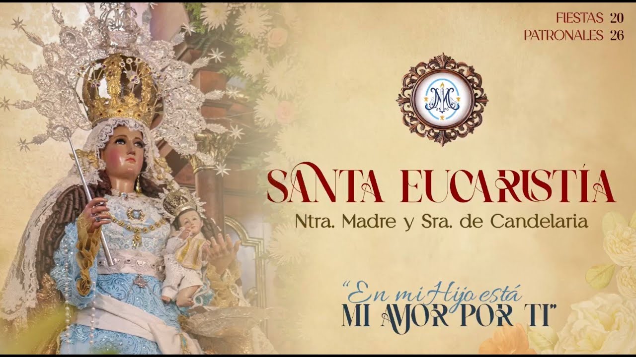 Santo Rosario y Santa Misa - OCTAVA de la Fiesta de la Presentación del Señor, 9 febrero de 2026