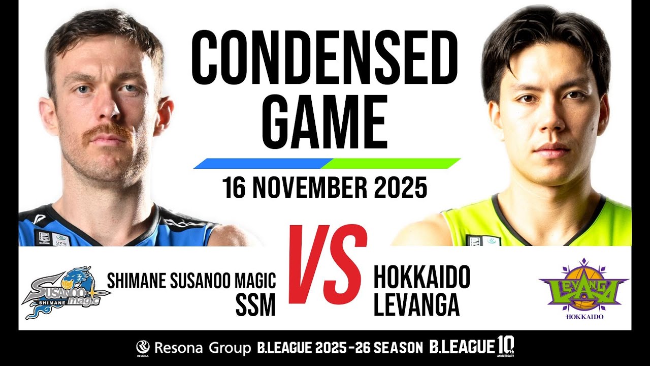 Shimane Susanoo Magic vs. Levanga Hokkaido - Condensed Game
