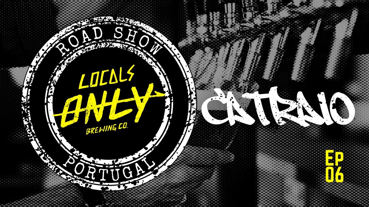 Catraio Craft Beer Bar - Road Show Locals Only - Ep. 06