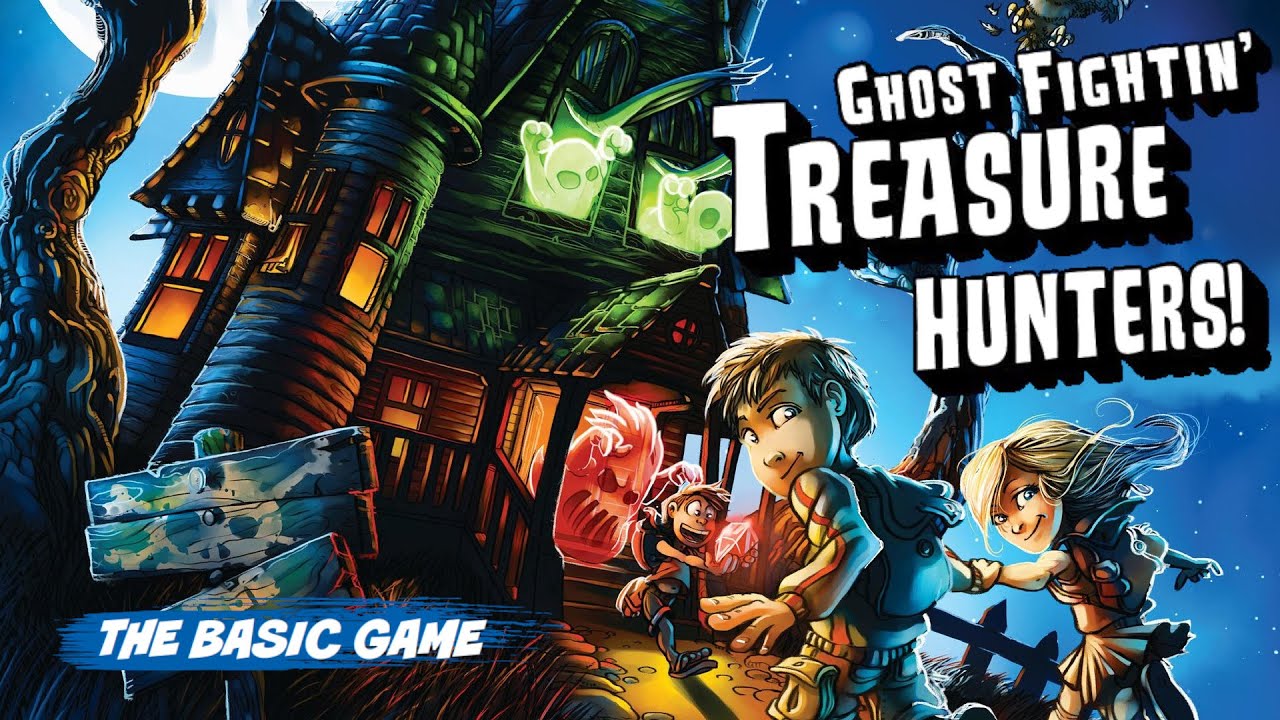 Ghost Fightin' Treasure Hunters - Overview & The Basic Game playthrough