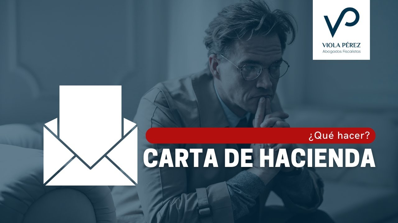 Cómo contestar a una carta de Hacienda | VIOLA PÉREZ ABOGADOS FISCALISTAS