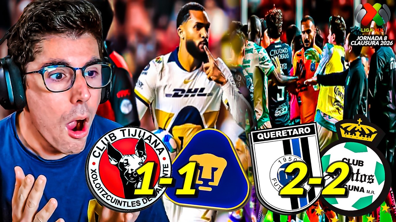 🤯 PURO CINE: Broncas, Rojas, Partido Loco... | Queretaro 2-2 Santos · Xolos 1-1 Pumas | J8 CL2026