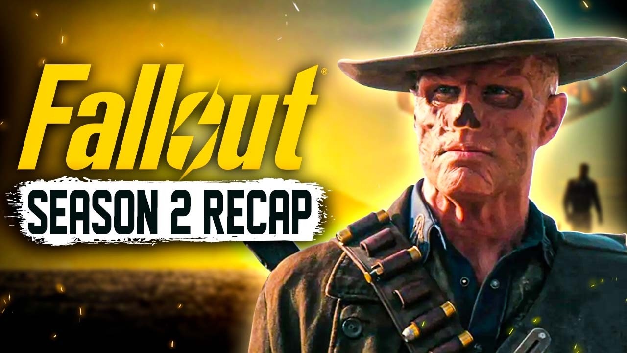 Fallout - Season 2 RECAP