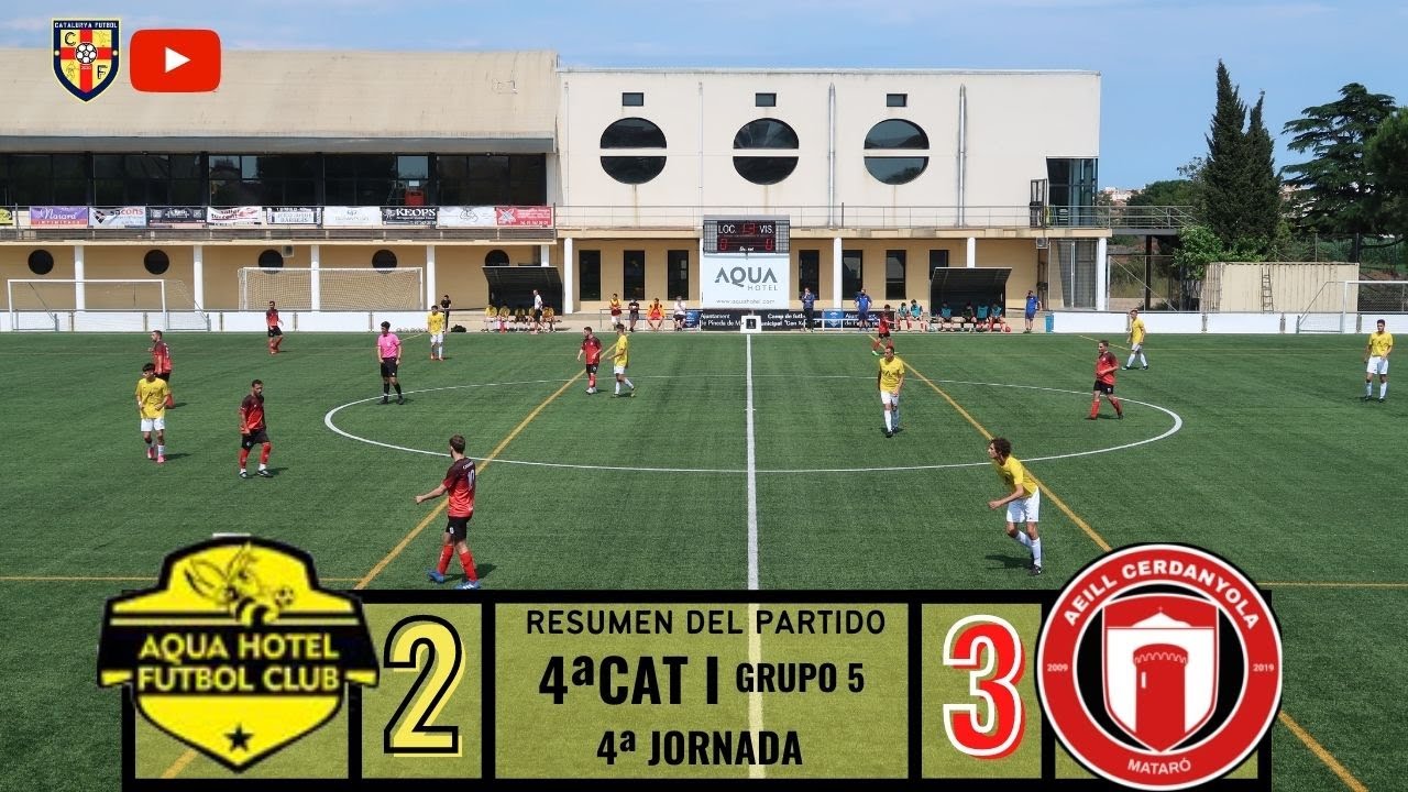 AQUA HOTEL FC 2 - AEILL CERDANYOLA MATARÓ 3 I 4ªCAT I GRUPO 5 I 4ª JORNADA I CATALUNYA FUTBOL