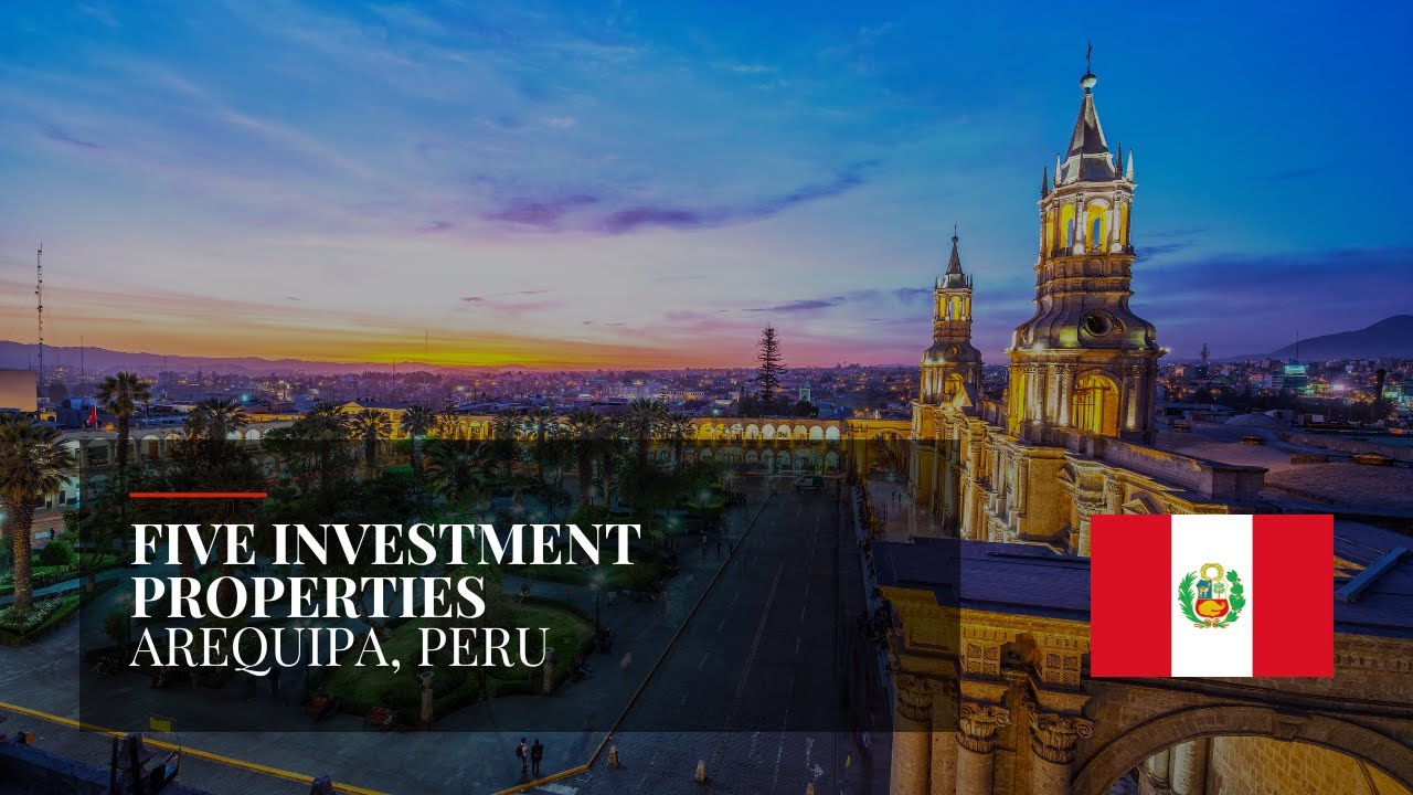 Real Estate in Arequipa, Peru