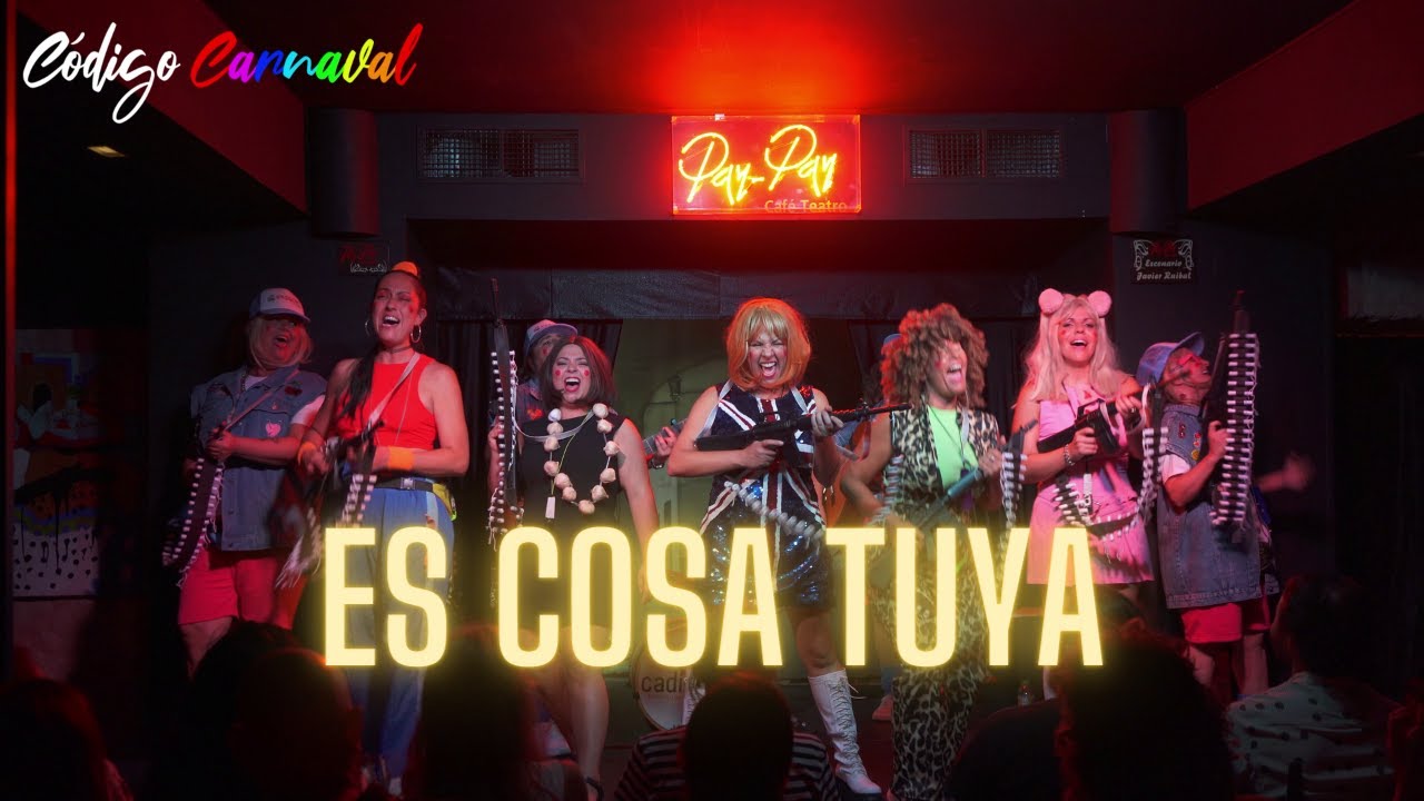 Chirigota CADIWOMAN - Es cosa tuya